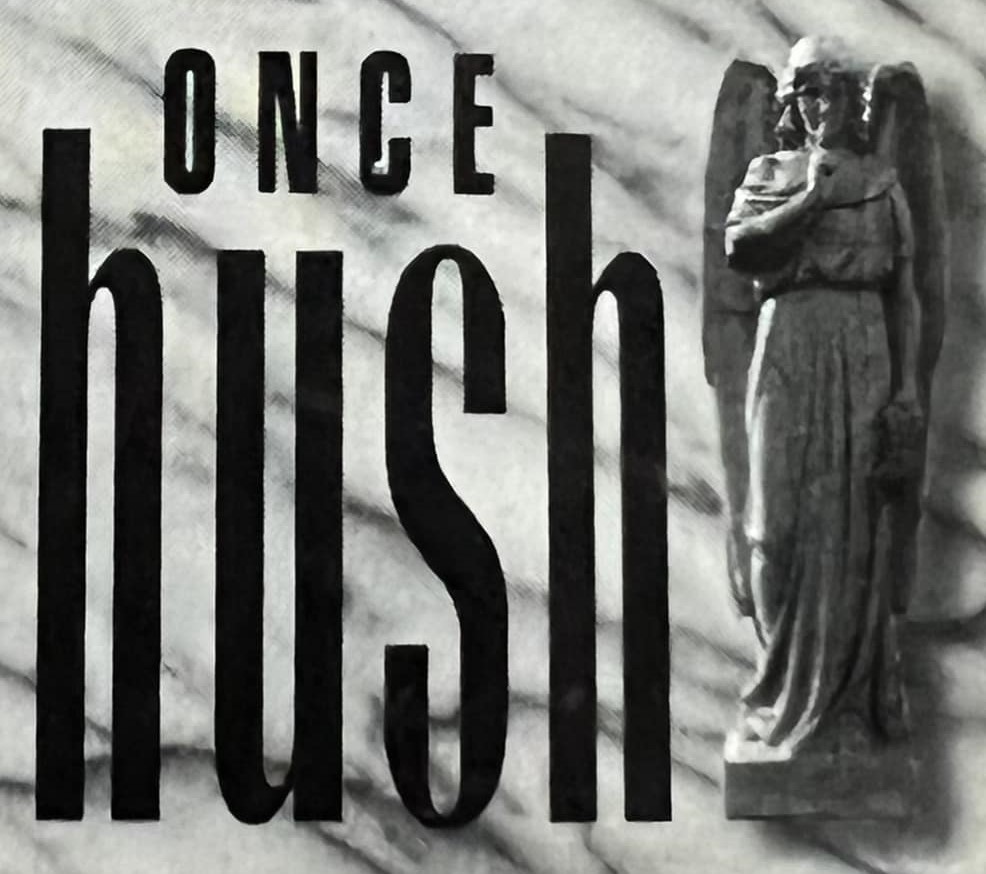 Once Hush